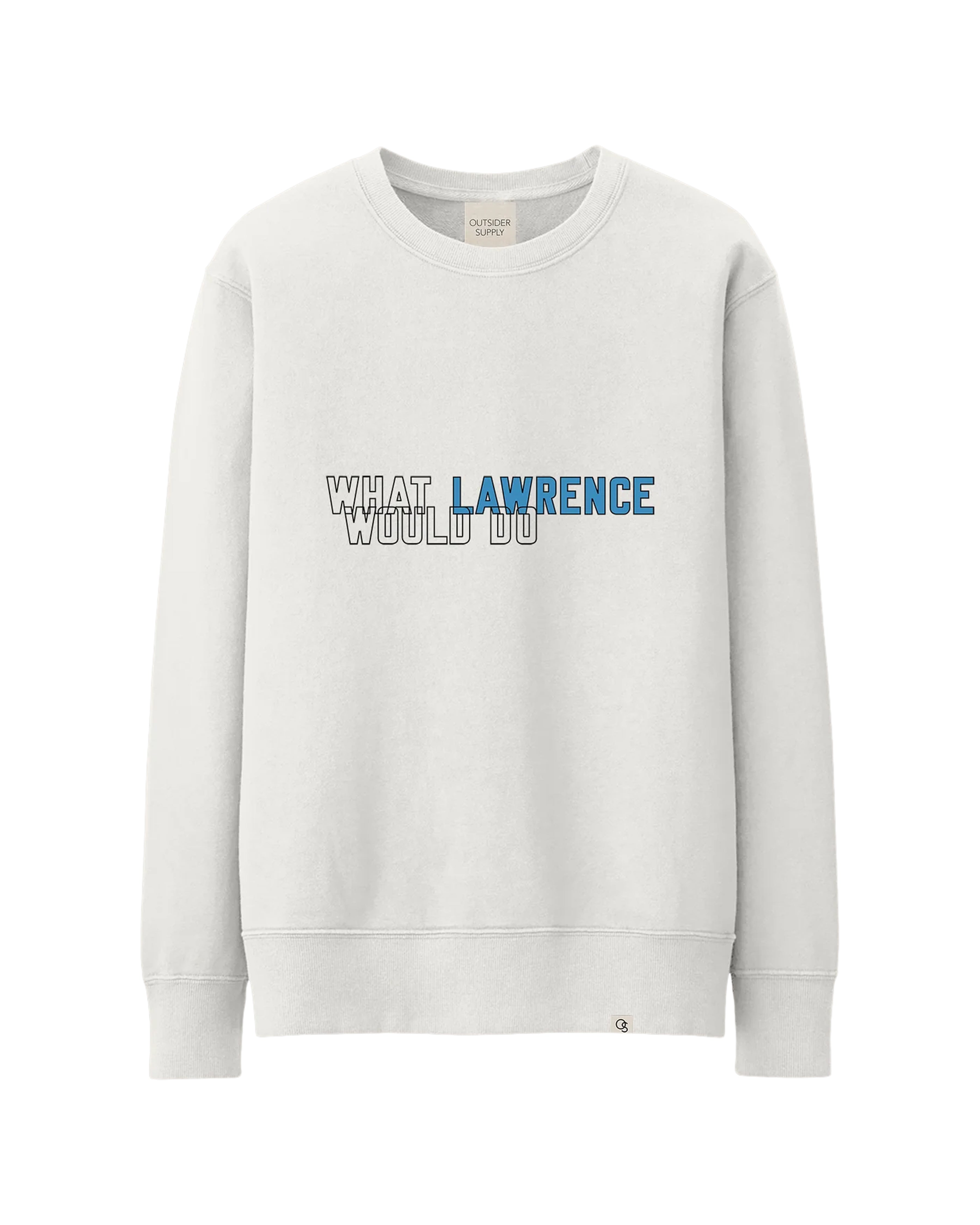 What Would Lawrence Do Ultra Heavyweight Crewneck