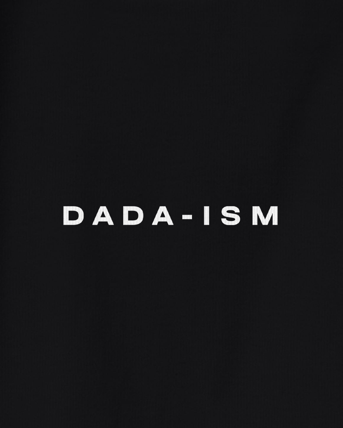 Dada-ism Heavyweight Tee